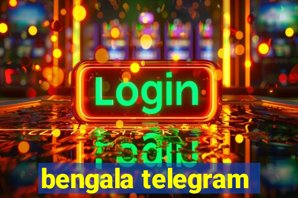 bengala telegram